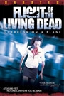 FLIGHT OF THE LIVING DEAD: OUTBREAK ON A PLANE