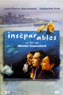 INSEPARABLES, LES