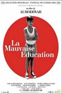 MAUVAISE EDUCATION, LA