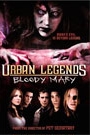URBAN LEGENDS 3 - BLOODY MARY