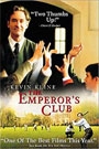 EMPEROR'S CLUB, THE