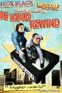 BE KIND REWIND