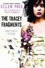 TRACEY FRAGMENTS, THE