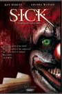 S.I.C.K.