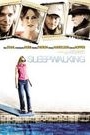 SLEEPWALKING