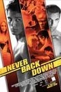 NEVER BACK DOWN