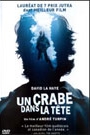 UN CRABE DANS LA TETE