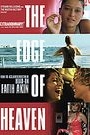 EDGE OF HEAVEN, THE