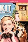 KIT KITTREDGE: AN AMERICAN GIRL