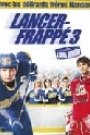 SLAP SHOT 3 - THE JUNIOR LEAGUE