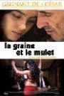 GRAINE ET LE MULET, LA