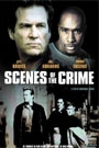SCENES OF THE CRIME
