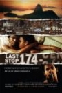 LAST STOP 174