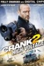 CRANK 2: HIGH VOLTAGE