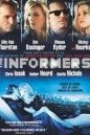 INFORMERS, THE