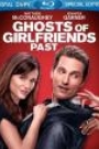 GHOSTS OF GIRLFRIENDS PAST (BLU-RAY)