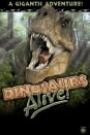 DINOSAURS ALIVE!