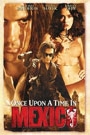 ONCE UPON A TIME IN MEXICO