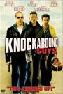 KNOCKAROUND GUYS