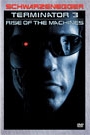 TERMINATOR 3 - RISE OF THE MACHINES