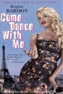 COME DANCE WITH ME