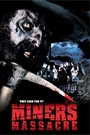 MINER'S MASSACRE