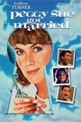 PEGGY SUE GOT MARRIED