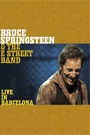 BRUCE SPRINGTEEN & THE E STREET BAND - LIVE IN BARCELONA