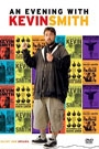 AN EVENING WITH KEVIN SMITH