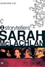 SARAH MCLAGHLAN - STORYTELLERS