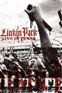 LINKIN PARK - LIVE IN TEXAS