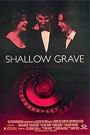 SHALLOW GRAVE