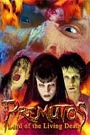 PREMUTOS - LORD OF THE LIVING DEAD