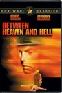 BETWEEN HEAVEN AND HELL