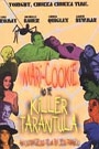 MARI-COOKIE & THE KILLER TARANTULA