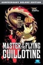 MASTER OF THE FLYING GUILLOTINE