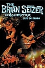 BRIAN SETZER ORCHESTRA - LIVE IN JAPAN