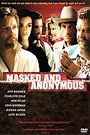 MASKED & ANONYMOUS