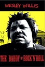 WESLEY WILLIS - THE DADDY OF ROCK'N'ROLL