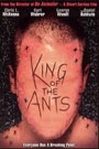 KING OF THE ANTS