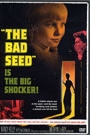 BAD SEED, THE