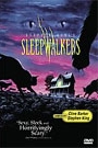 SLEEPWALKERS