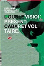 CABARET VOLTAIRE - DOUBLE VISION PRESENT