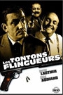 TONTONS FLINGUEURS, LES