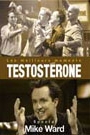 MEILLEURS MOMENTS: TESTOSTERONE - MIKE WARD