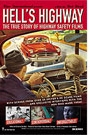 HELL'S HIGHWAY - THE TRUE STORY OF HIGHWAY SAFETY FILMS