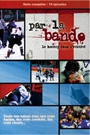 PAR LA BANDE - LE HOCKEY DANS L'VENTRE: DISQUE 1