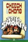 CHEECH AND CHONG - STILL SMOKIN