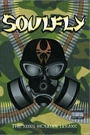 SOULFLY - THE SONG REMAINS INSANE