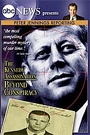 KENNEDY ASSASSINATION - BEYOND CONSPIRACY, THE